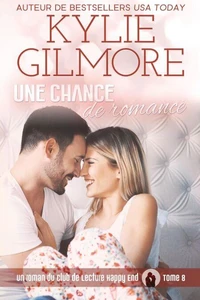 Une chance de romance (Club de Lecture Happy End, t. 8)
