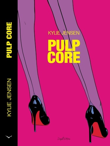  Kylie Jensen - Pulp Core - Pulp Core, #1.