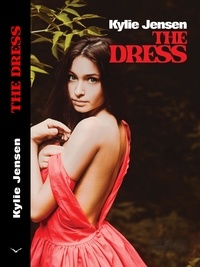  Kylie Jensen - The Dress.