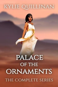 Palace of the Ornaments: The Complete Series