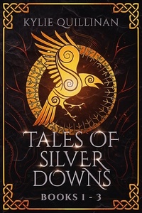  Kylie Quillinan - Tales of Silver Downs: Books 1 - 3 - Tales of Silver Downs.