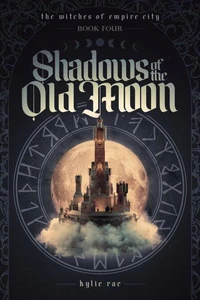 Shadows of the Old Moon