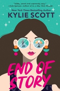 Kylie Scott - End of Story - the perfect sweet and sexy opposites-attract romance.