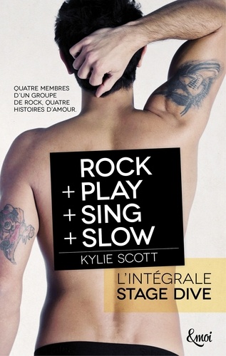 Intégrale Stage Dive. ROCK + PLAY + SING + SLOW