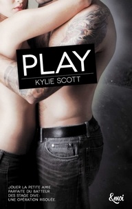 Kylie Scott - Play.
