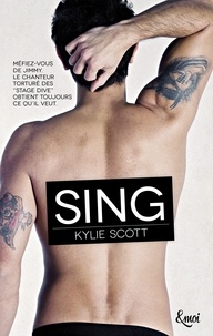 Kylie Scott - Sing.