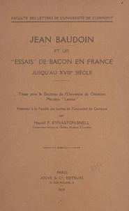 Jean Baudoin et les Essais de Bacon en France jusqu'au XVIIIe siècle