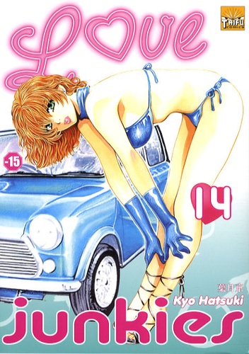 Kyo Hatsuki - Love Junkies Tome 14 : .