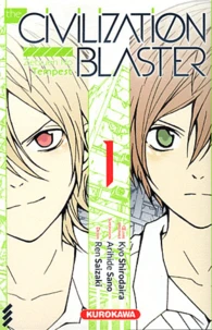 The Civilization blaster Tome 1