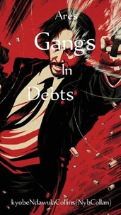 Ares Gangs In Debts