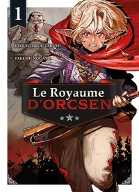 Le Royaume d'Orcsen Tome 1