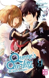 Téléchargez les meilleures ventes de livres gratuitement Queen's Quality Tome 9 par Kyousuke Motomi 9782820337672 en francais MOBI