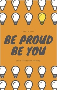  Kyoyn Bell - Be Proud Be You.