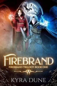  Kyra Dune - Firebrand - Firebrand Trilogy, #1.