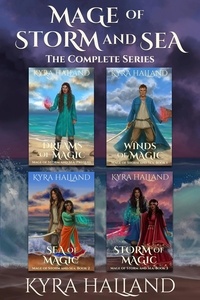  Kyra Halland - Mage of Storm and Sea: The Complete Series - Mage of Storm and Sea.