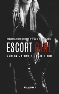 Kyrian Malone et Jamie Leigh - Escort Girl | Livre lesbien, roman lesbien - (Version Emma/Lana).