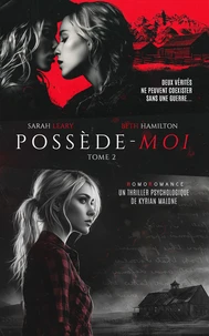 Possède-moi : 2/2 (livre lesbien, roman lesbienne)