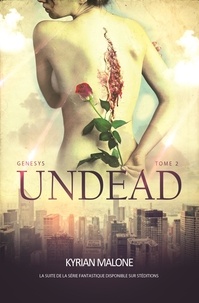 Kyrian Malone - Undead - tome 2 [Livre lesbien, roman lesbien].