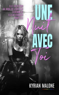 Une nuit avec toi (Livre lesbien, roman lesbien) Roman lesbien Boss - Employée et slow burn