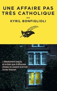 Kyril Bonfiglioli - Une affaire pas très catholique.