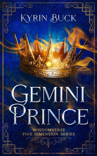  Kyrin Buck - Gemini Prince - Five Dimension Series, #1.