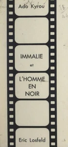 Immalie et l'homme en noir