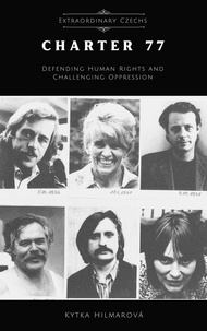 Kytka Hilmarova - Charter 77 Defending Human Rights and Challenging Oppression - Extraordinary Czechs.