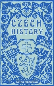 Téléchargement du livre audio Czech History par Kytka Hilmarova