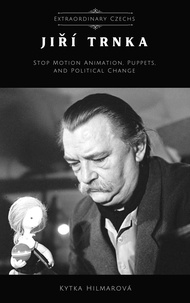  Kytka Hilmarova - Jiri Trnka: Stop Motion Animation, Puppets, and Political Change - Extraordinary Czechs.
