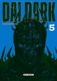 Kyu Hayashida - Dai Dark Tome 5 : .