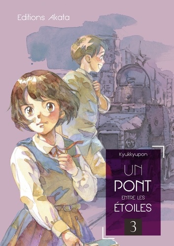 PONT ENTRE ETOI  Un pont entre les étoiles - tome 3