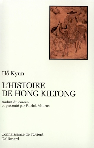 Kyun Ho - L'histoire de Hong Kiltong.