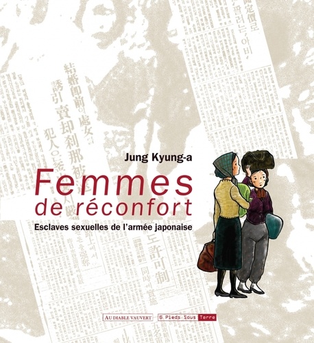 Kyung-a Jung - Femmes de réconfort - Esclaves sexuelles de l'armée japonaise.