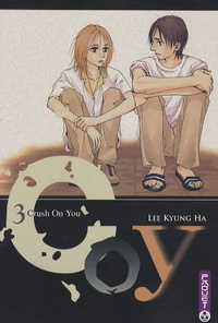 Kyung-Ha Lee - Crush on you !  : Pack 3 volumes : Tomes 1 à 3.