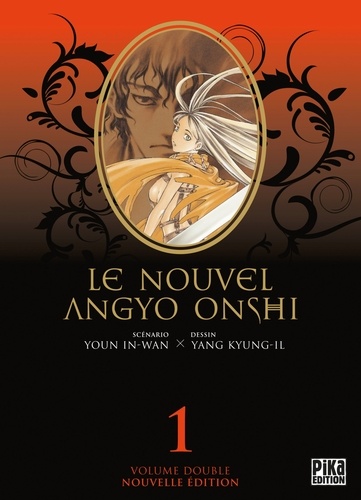 Kyung-Il Yang et In-Wan Youn - Le nouvel Angyo Onshi Tome 1 : Volume double.