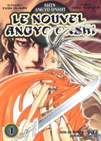 Kyung-il Yang et In-Wan Youn - Le nouvel Angyo Onshi Tome 1 : .