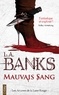 L-A Banks - Mauvais Sang.