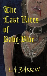 The Last Rites of Baby-Blue
