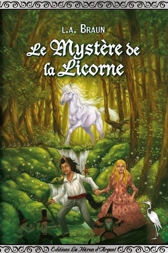 L-A Braun - Le mystère de la licorne.