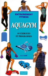 Entraînement fitness aquagym - 60 exercices et programmes.pdf