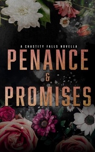  L. A. Cotton - Penance and Promises - Chastity Falls, #5.