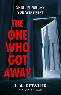 L.A. Detwiler - The One Who Got Away.