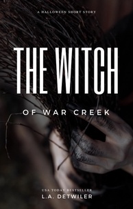  L.A. Detwiler - The Witch of War Creek.
