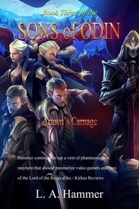 Book Three of the Sons of Odin: Arawn's Carnage