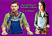 Drywall Desires, A Housewife's Confession