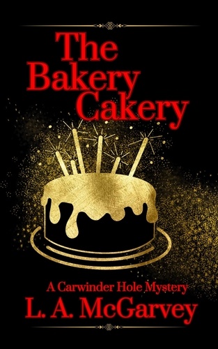  L. A. McGarvey - The Bakery Cakery.