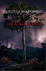  L.A. Miller - The Killing Code - Quests of Shadowind, #5.