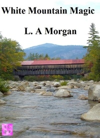  L A Morgan - White Mountain Magic.