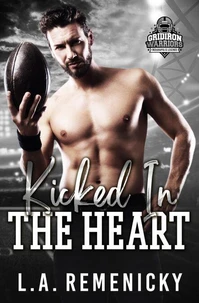 Kicked in the Heart