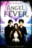L.A. Weatherly - Angel Tome 3 : Angel Fever.
